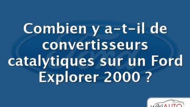 Combien y a-t-il de convertisseurs catalytiques sur un Ford Explorer 2000 ?